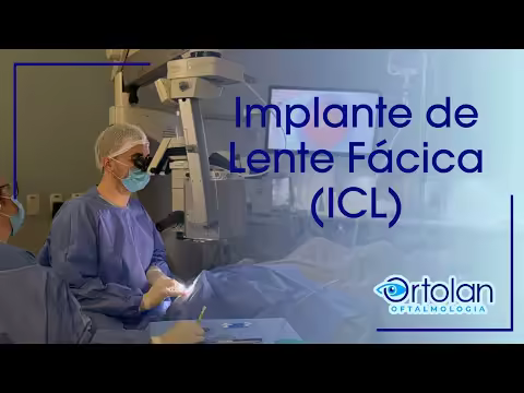 Implante de Lente Fácica (ICL) — quando é indicado